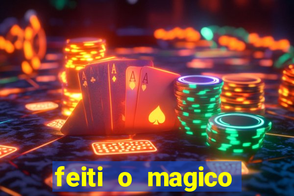 feiti o magico manga ler online